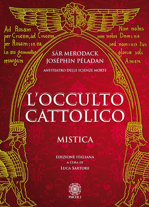 L' Occulto Cattolico. Mistica