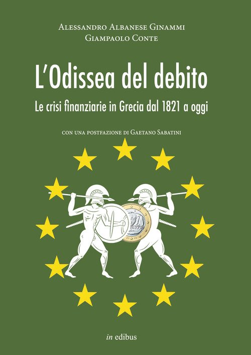 L' Odissea Del Debito. Le Crisi Finanziarie In Grecia Dal …