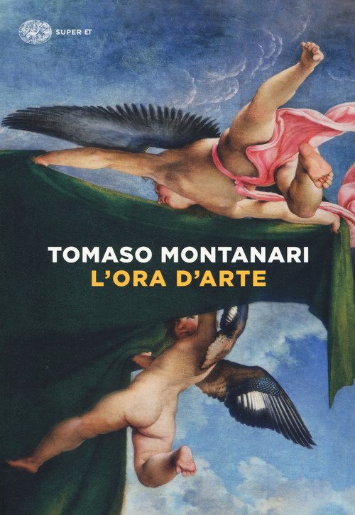 L'ora D'arte Tomaso Montanari Einaudi 2019