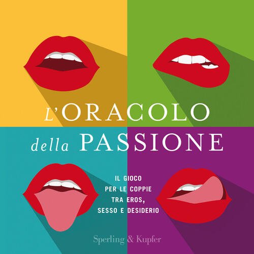 L'oracolo Della Passione. Il Gioco Per Le Coppie Tra Eros, …