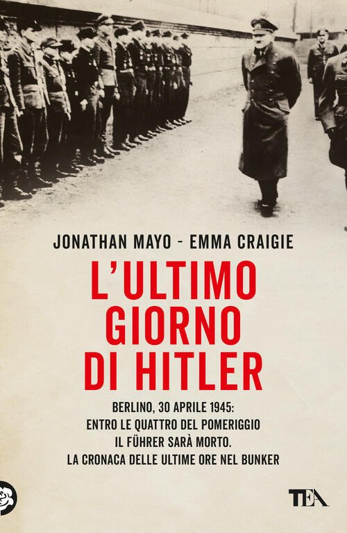 L'ultimo Giorno Di Hitler Jonathan Mayo Tea 2025
