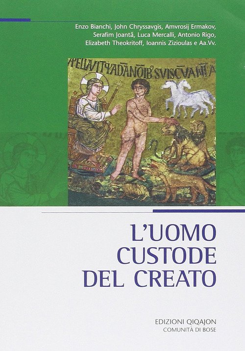 L' Uomo Custode Del Creato