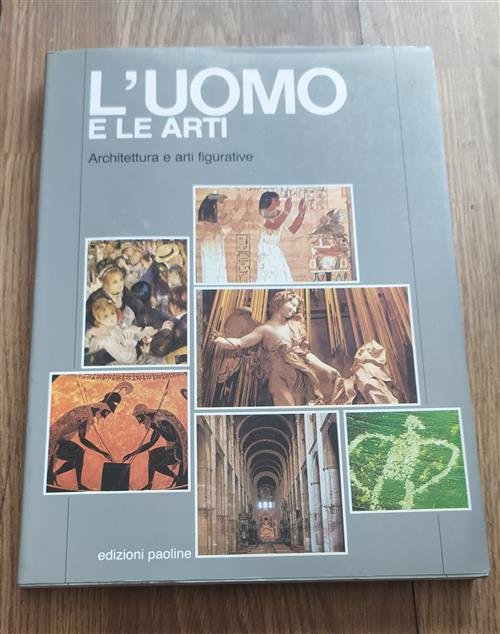 L'uomo E Le Arti Architettura E Arti Figurative