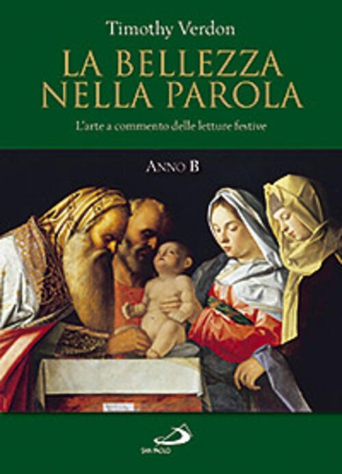 La Bellezza Nella Parola. L'arte A Commento Delle Letture Festive. … | Immagine principale