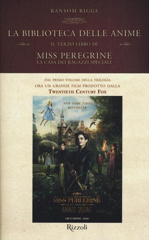 La Biblioteca Delle Anime. Il Terzo Libro Di Miss Peregrine. …