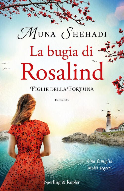 La Bugia Di Rosalind. Figlie Della Fortuna. Vol. 1 Muna …