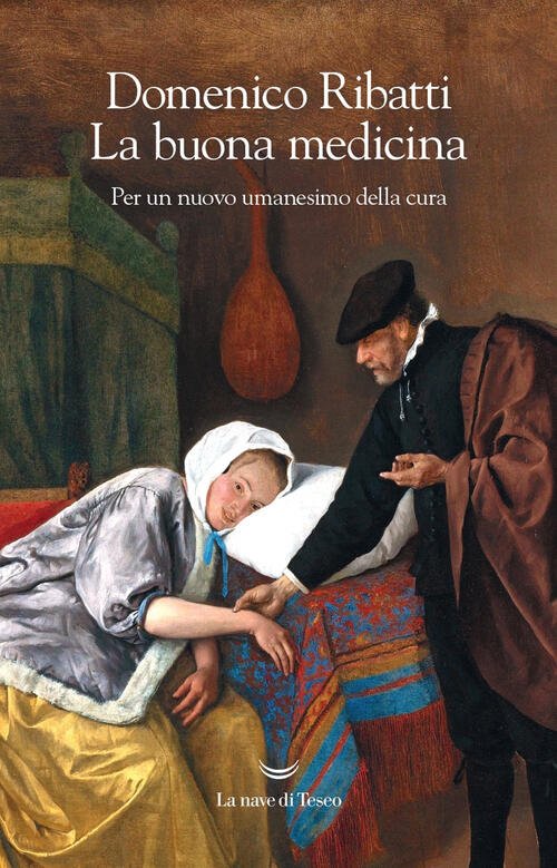 La Buona Medicina. Per Un Nuovo Umanesimo Della Cura