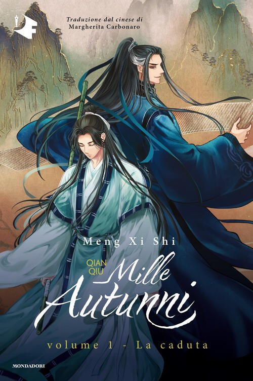 La Caduta. Mille Autunni. Qian Qiu. Vol. 1 Xi Xhi …
