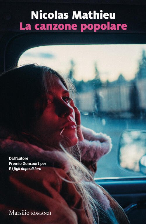 La Canzone Popolare Nicolas Mathieu Marsilio 2023