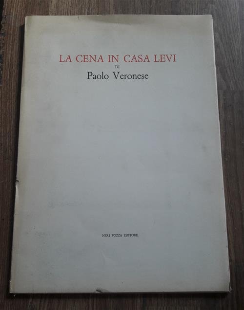 La Cena In Casa Levi Paolo Veronese Neri Pozza 1965