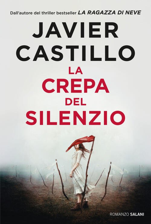 La Crepa Del Silenzio Javier Castillo Salani 2025