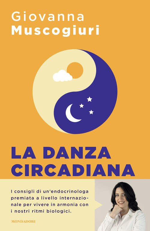 La Danza Circadiana. Ascolta Il Ritmo Del Tuo Corpo Per …