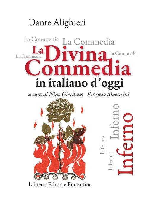 La Divina Commedia In Italiano D'oggi. Inferno