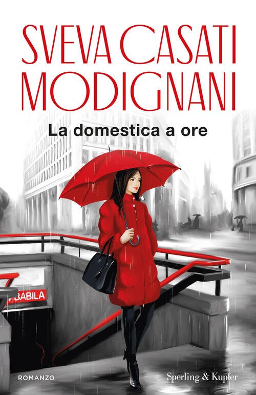 La Domestica A Ore Sveva Casati Modignani Sperling & Kupfer …