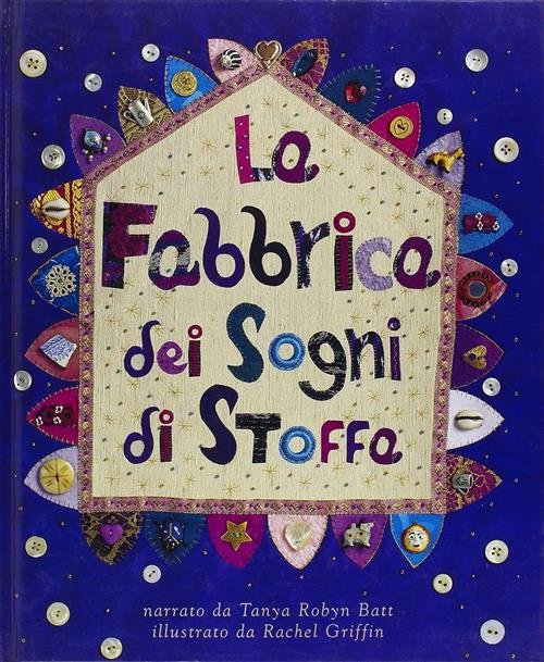 La Fabbrica Dei Sogni Di Stoffa