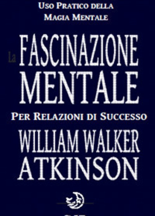 La Fascinazione Mentale Per Relazioni Di Successo