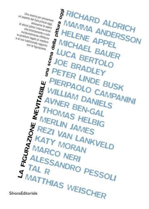 La Figurazione Inevitabile. Una Scena Della Pittura Oggi. Catalogo Della … | Immagine Gallery 2