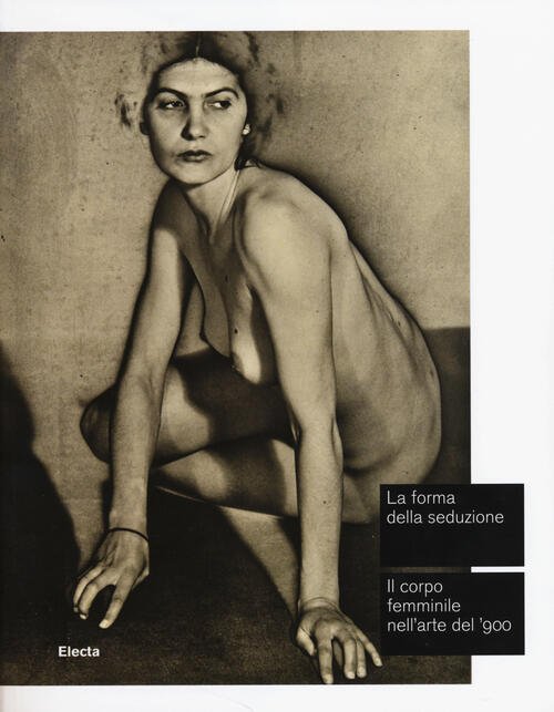 La Forma Della Seduzione. Il Corpo Femminile Nell'arte Del '900. … | Immagine Gallery 2