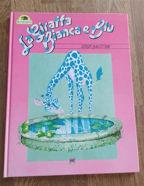 La Giraffa Bianca E Blu Sergio Balestrini Amz 1986