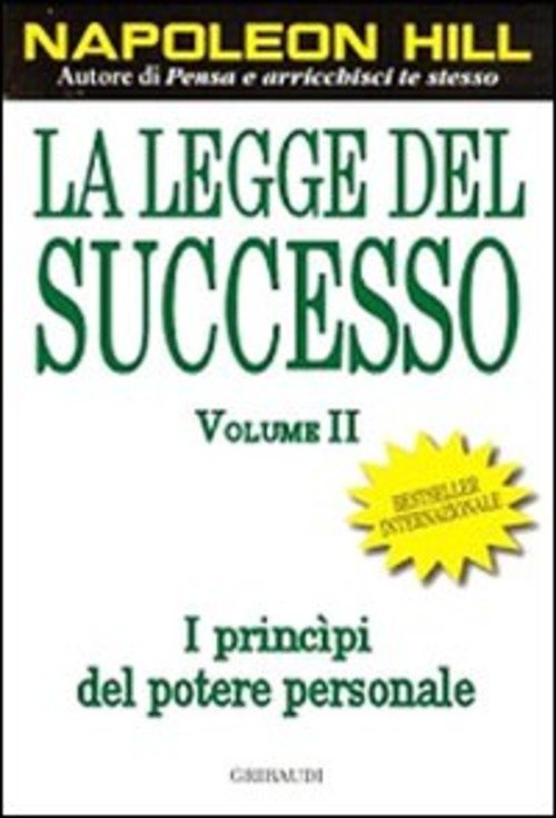 La Legge Del Successo. Lezione 1: I Principi Del Potere …