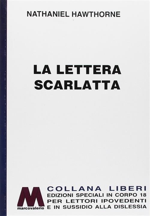 La Lettera Scarlatta. Ediz. Per Ipovedenti Nathaniel Hawthorne Marcovalerio 20