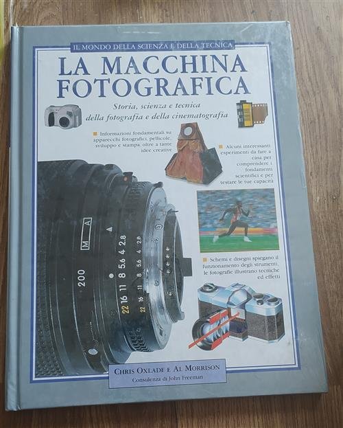 La Macchina Fotografica. Storia, Scienza E Tecnica Della Fotografia E …