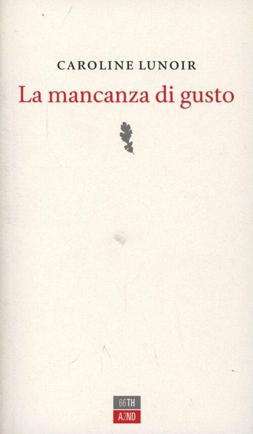 La Mancanza Di Gusto