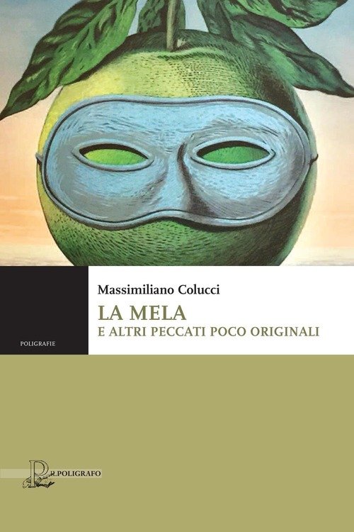 La Mela E Altri Peccati Poco Originali