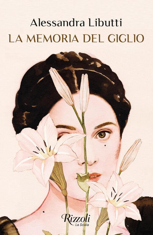 La Memoria Del Giglio Alessandra Libutti Rizzoli 2025
