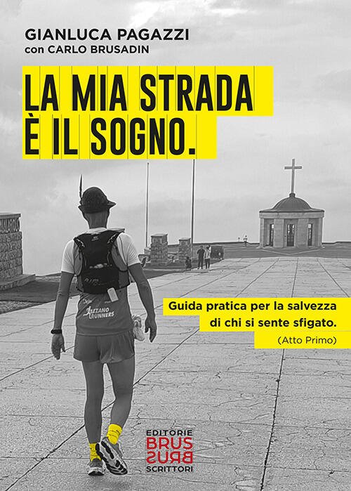 La Mia Strada E Il Sogno