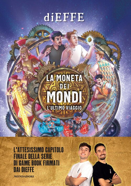 La Moneta Dei Mondi. L'ultimo Viaggio Dieffe Mondadori Electa 2026