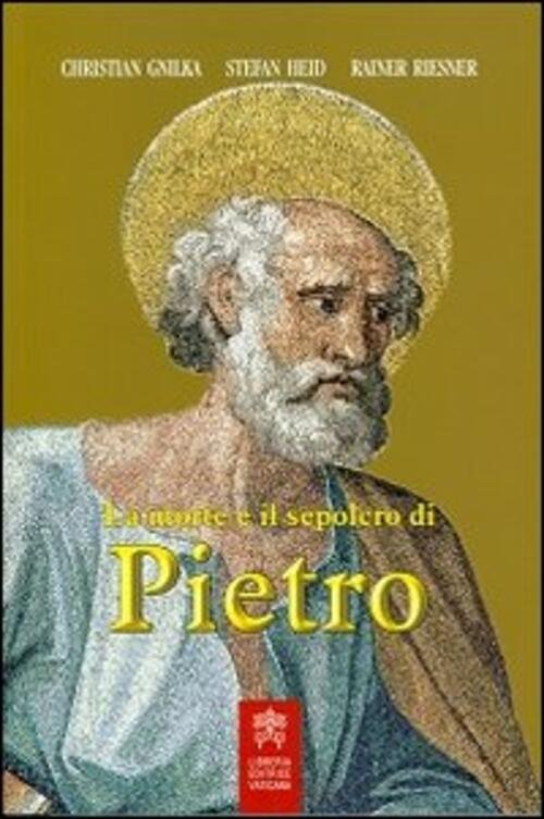 La Morte E Il Sepolcro Di Pietro