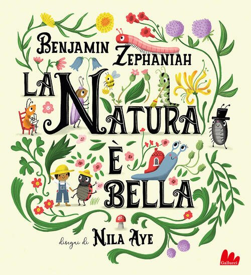 La Natura E Bella Benjamin Zephaniah Gallucci 2023