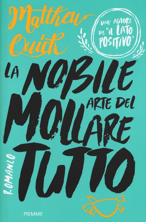 La Nobile Arte Del Mollare Tutto