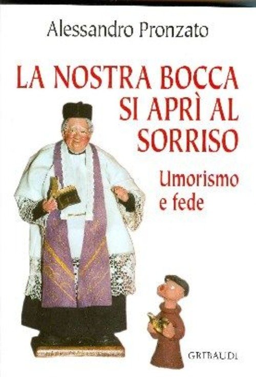 La Nostra Bocca Si Apri Al Sorriso. Umorismo E Fede