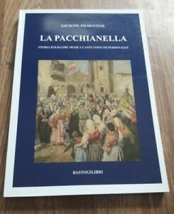 La Pacchianella. Storia, Folklore, Musica, Canti, Costumi, Personaggi | Immagine Gallery 2