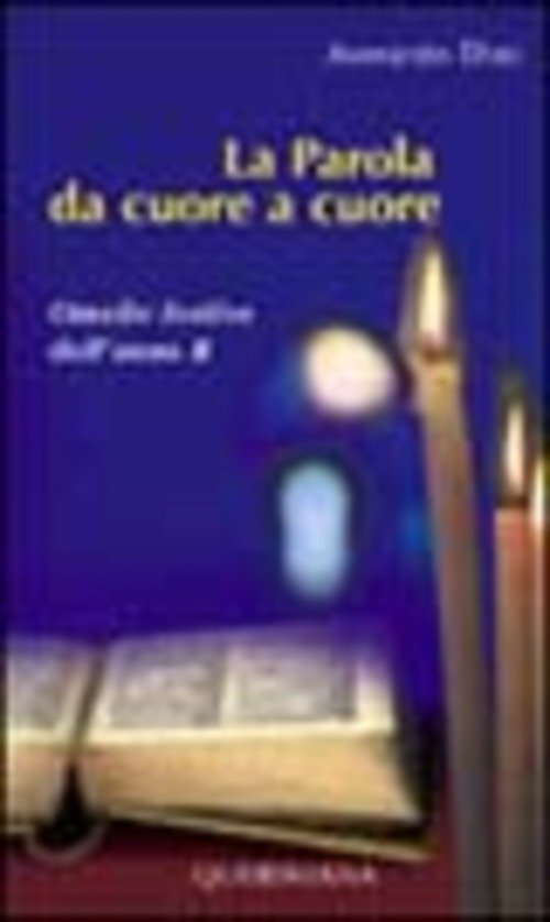La Parola Da Cuore A Cuore. Omelie Festive Dell'anno B …