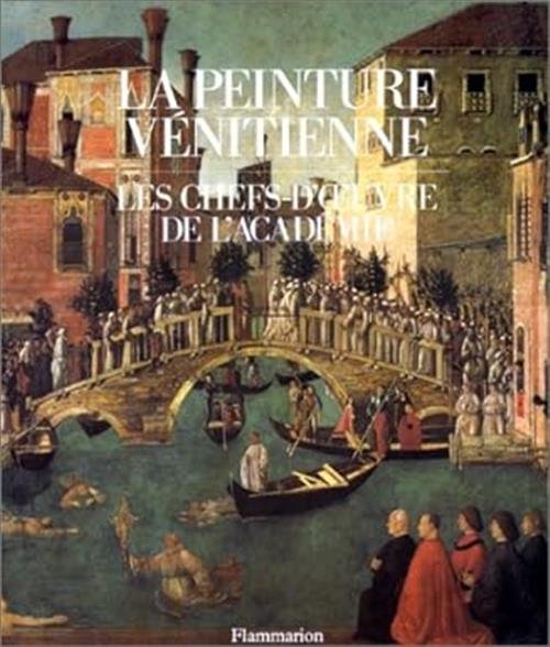 La Peinture Venitienne: Les Chefs D'oeuvre De L'academie | Immagine principale