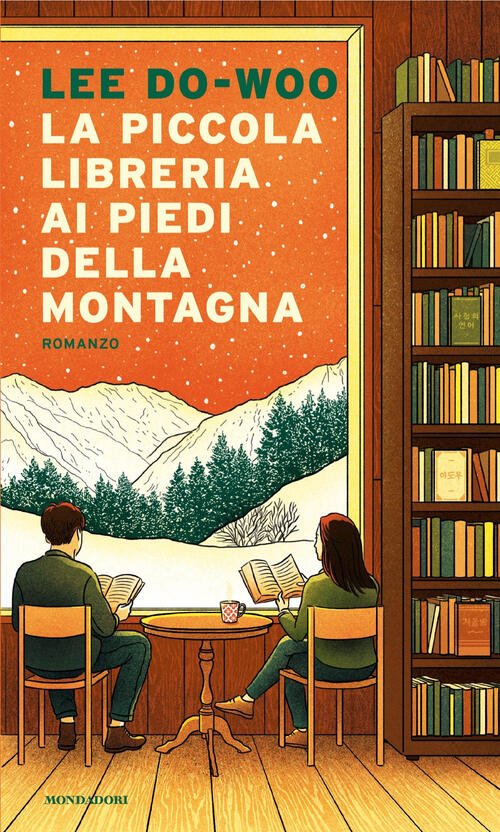 La Piccola Libreria Ai Piedi Della Montagna Lee Do Woo …
