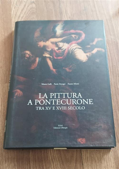 La Pittura A Pontecurone Tra Xv E Xviii Secolo | Immagine Gallery 2