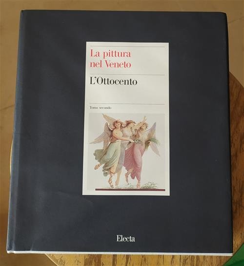 La Pittura Nel Veneto. L'ottocento. Tomo Secondo | Immagine principale