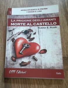 La Prigione Degli Amanti. Morte Al Castello