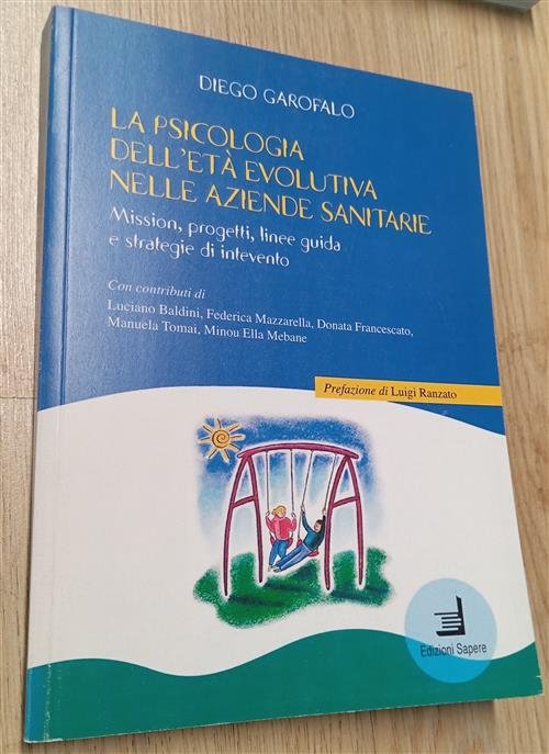 La Psicologia Dell'eta Evolutiva Nelle Aziende Sanitarie. Mission, Progetti, Linee …