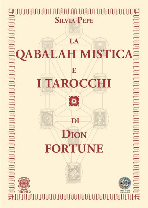 La Qabalah Mistica E I Tarocchi Di Dion Fortune