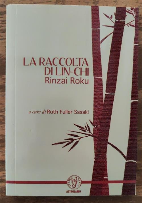 La Raccolta Di Lin-Chi. Rinzai Roku | Immagine Gallery 2