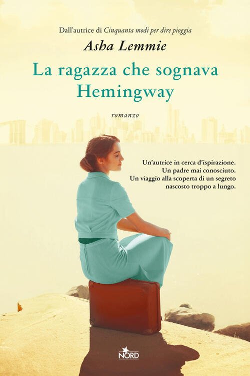 La Ragazza Che Sognava Hemingway Asha Lemmie Nord 2024