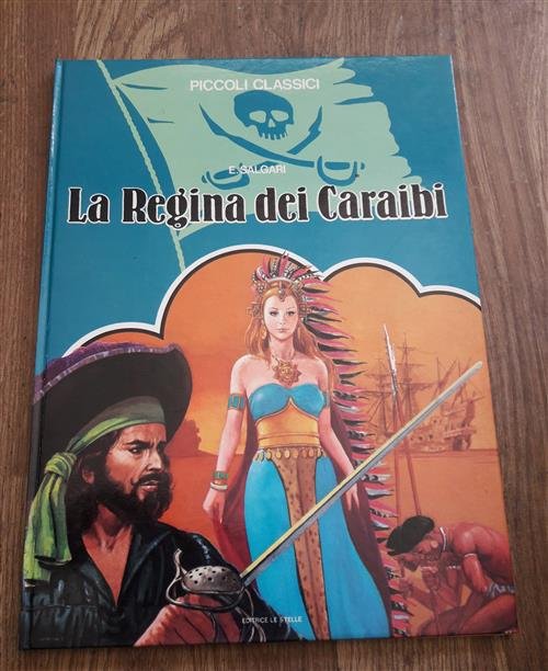 La Regina Dei Caraibi Emilio Salgari Le Stelle 1977