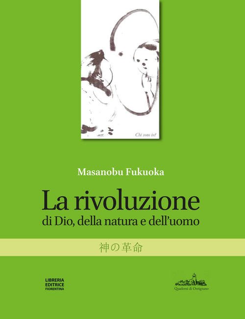 La Rivoluzione Di Dio, Della Natura E Dell'uomo. Nuova Ediz.