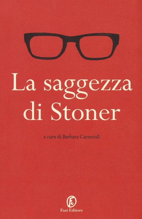 La Saggezza Di Stoner