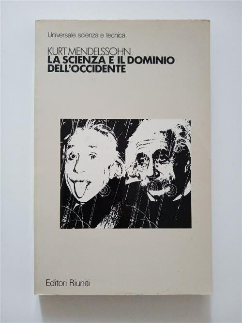 La Scienza E Il Dominio Dell'occidente
